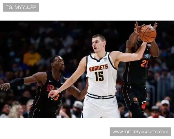 掘金主场大胜热火，约基奇25+10+8全能表现主导比赛